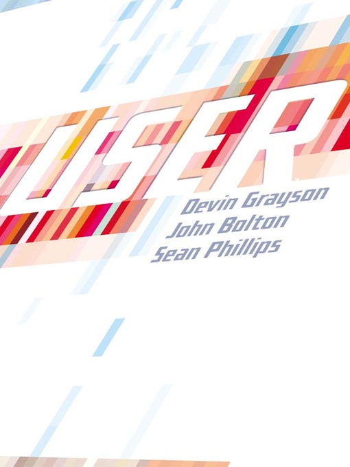 Title details for User by Devin Grayson - Available